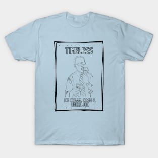 timeless - ice cream, cash & uncle joe T-Shirt